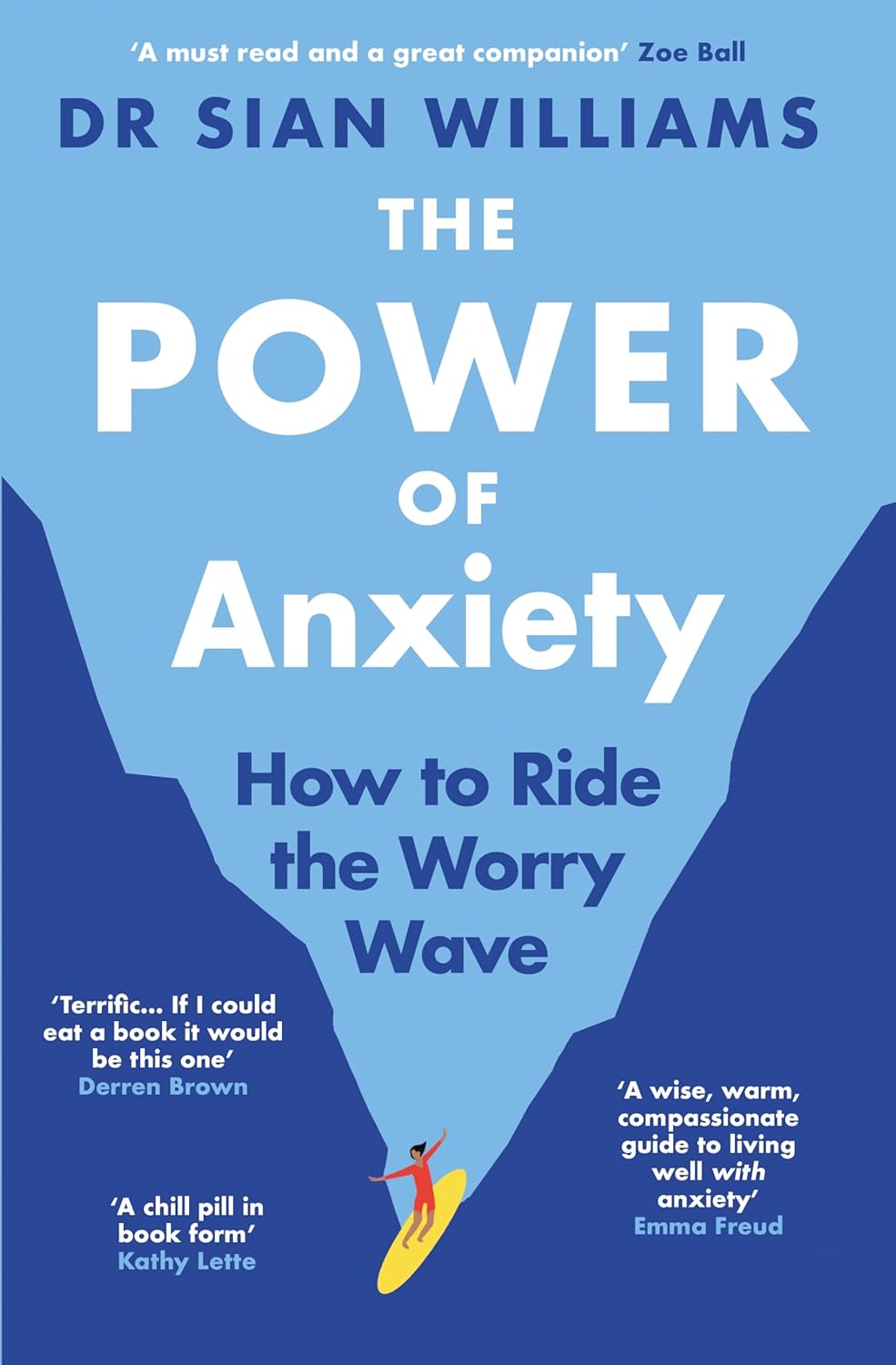 The Power of Anxiety by Dr Sian Williams