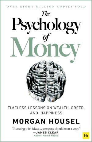 The Psychology of Money by Morgan Housel