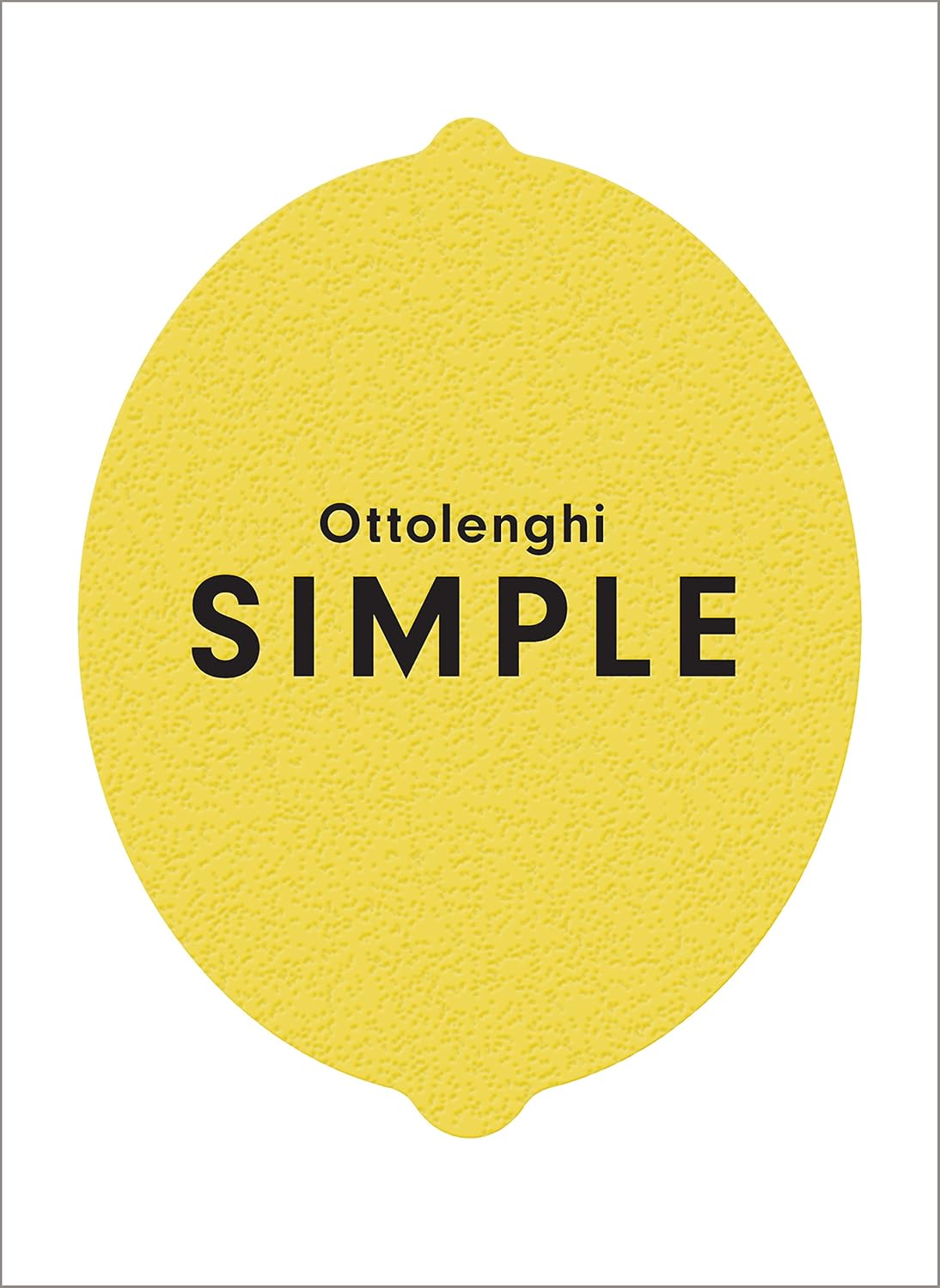 Ottolenghi SIMPLE by Yotam Ottolenghi